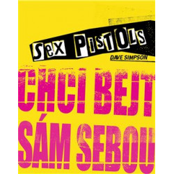Sex Pistols: Chci bejt sám...